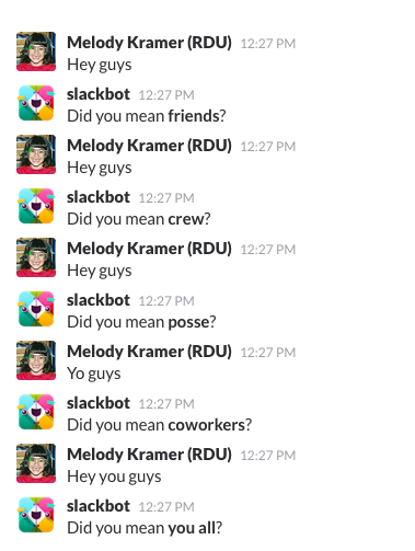 screenshot: Slackbot showing alternative responses to phrase 'Hey guys'