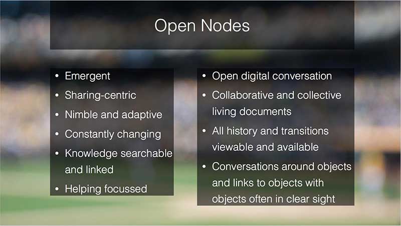 A slide listing the values of open node communication